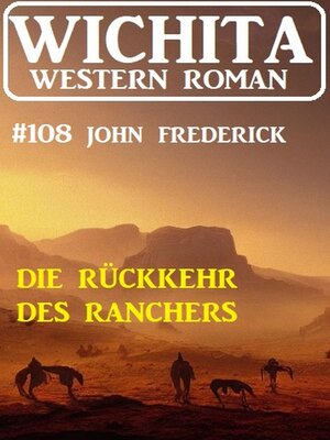 cover image of Die Rückkehr des Ranchers